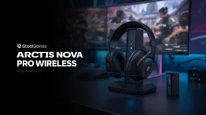 SteelSeries Arctis Nova Pro Wireless Review: Still Worth It?